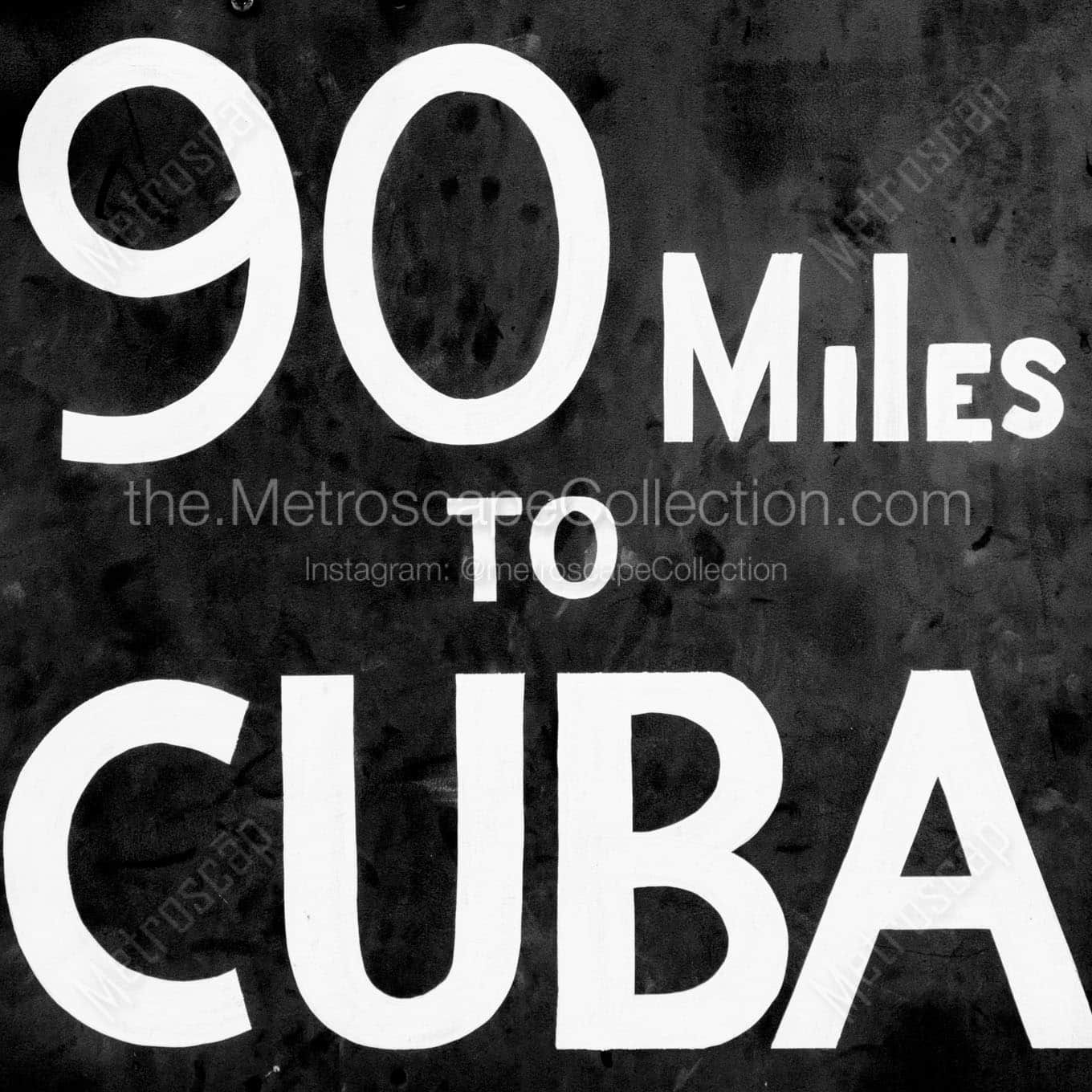90 miles to cuba sign Black & White Wall Art
